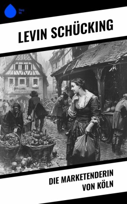 Die Marketenderin von Köln