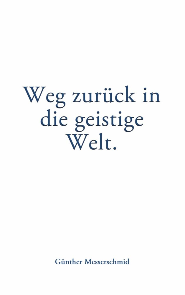 Weg zurück in die geistige Welt. main product photo