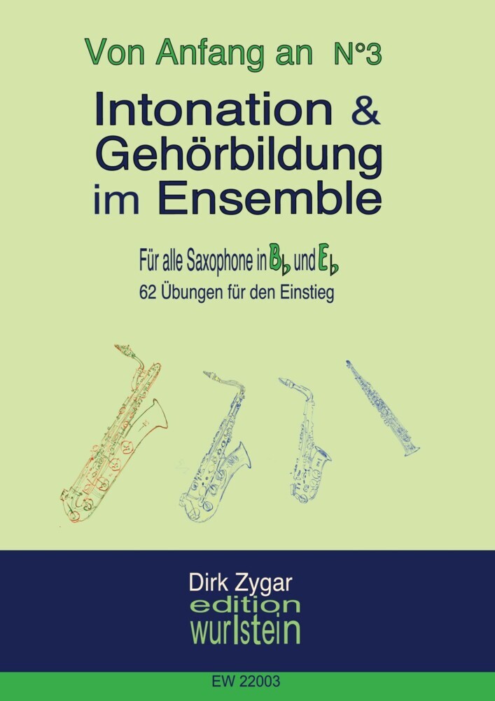Intonation und Gehörbildung im Ensemble: Für alle Saxophone in Bb & Eb main product photo