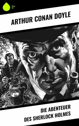 Die Abenteuer des Sherlock Holmes