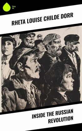 Inside the Russian Revolution