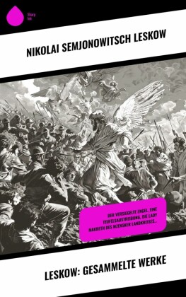 Leskow: Gesammelte Werke