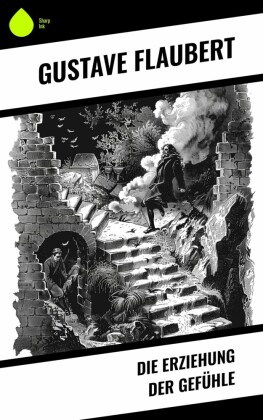 Die Erziehung der Gefühle