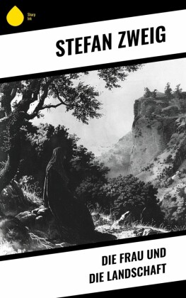 Die Frau und die Landschaft