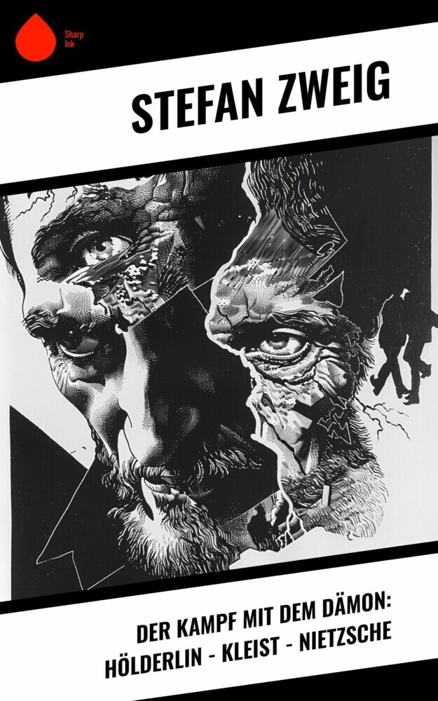 Der Kampf mit dem Dämon: Hölderlin - Kleist - Nietzsche main product photo