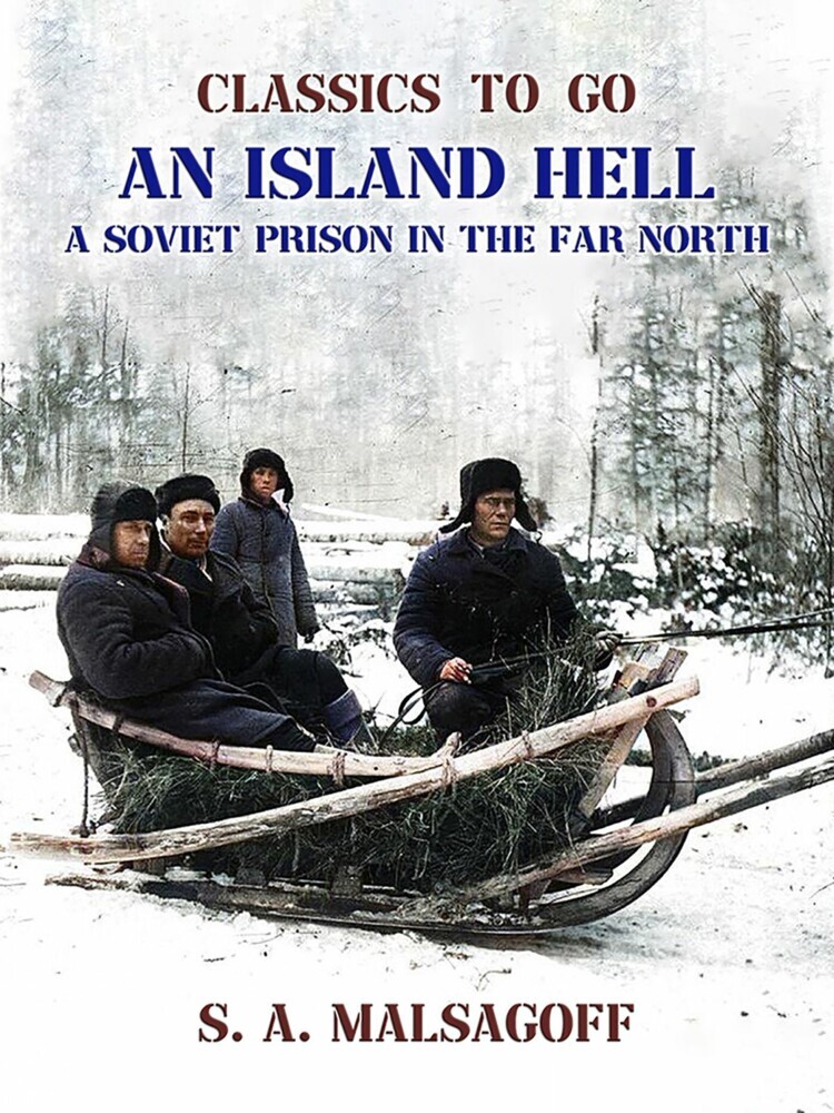 An Island Hell A Soviet Prison in the Far North main product photo