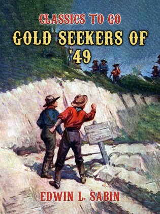 Gold Seekers of '49
