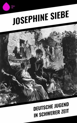 Deutsche Jugend in schwerer Zeit
