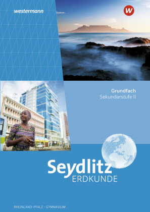 Seydlitz Erdkunde - Ausgabe 2023 für die Sekundarstufe II in Rheinland-Pfalz, 1