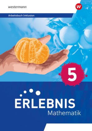 Erlebnis Mathematik - Ausgabe 2023 für Berlin, Brandenburg, Hessen, Saarland, Sachsen-Anhalt