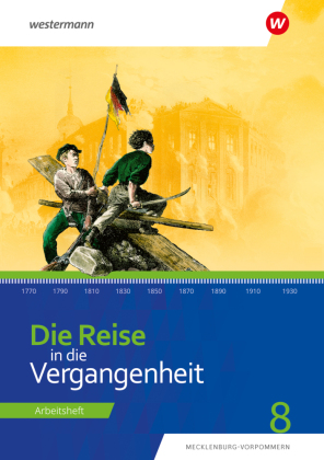 Die Reise in die Vergangenheit - Ausgabe 2023 für Mecklenburg-Vorpommern