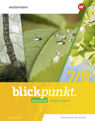 Blickpunkt Biologie Wahlpflicht-Themen - Ausgabe 2023