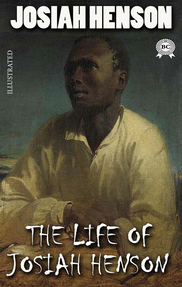 Life of Josiah Henson. Illustrated main product photo
