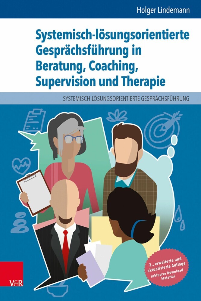 Systemisch-lösungsorientierte Gesprächsführung in Beratung, Coaching, Supervision und Therapie main product photo