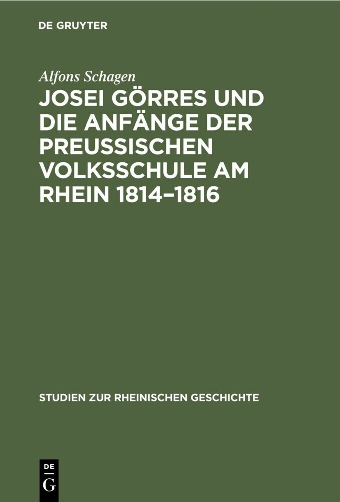 Josei Görres und die Anfänge der Preussischen Volksschule am Rhein 1814-1816 main product photo