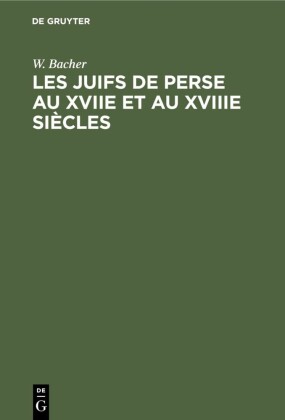 Les Juifs de Perse au XVIIe et au XVIIIe siècles
