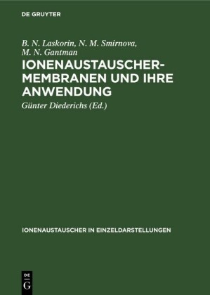 Ionenaustauschermembranen und ihre Anwendung