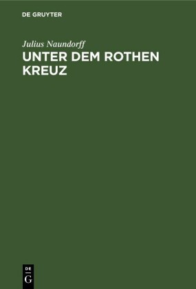 Unter dem rothen Kreuz