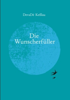 Die Wunscherfüller