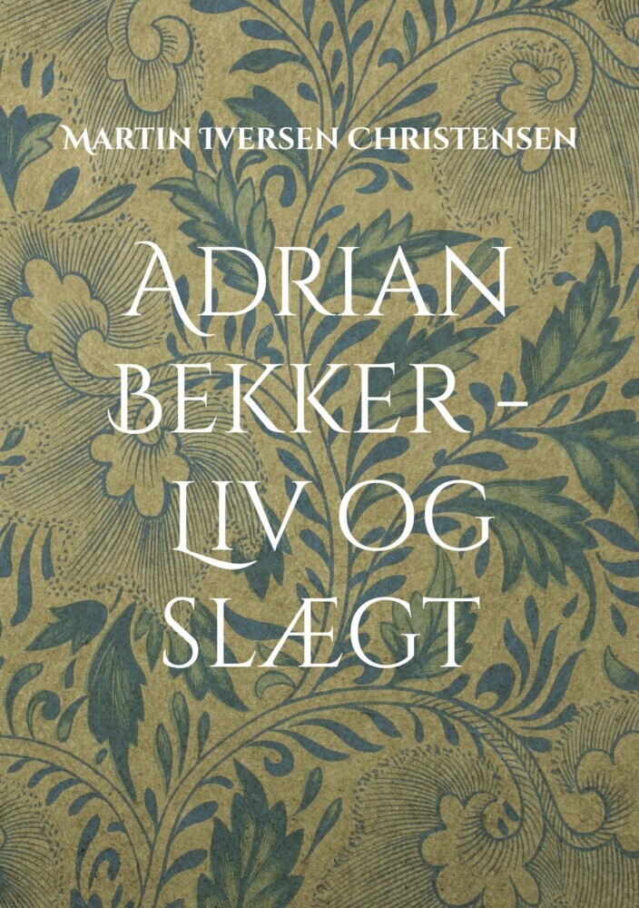 Adrian Bekker - Liv og slægt main product photo