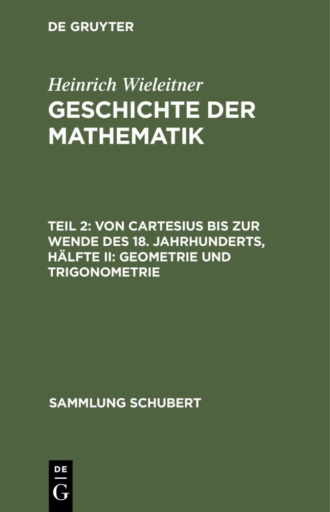 Von Cartesius bis zur Wende des 18. Jahrhunderts, Hälfte II: Geometrie und Trigonometrie main product photo