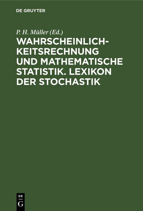 Wahrscheinlichkeitsrechnung und Mathematische Statistik. Lexikon der Stochastik main product photo