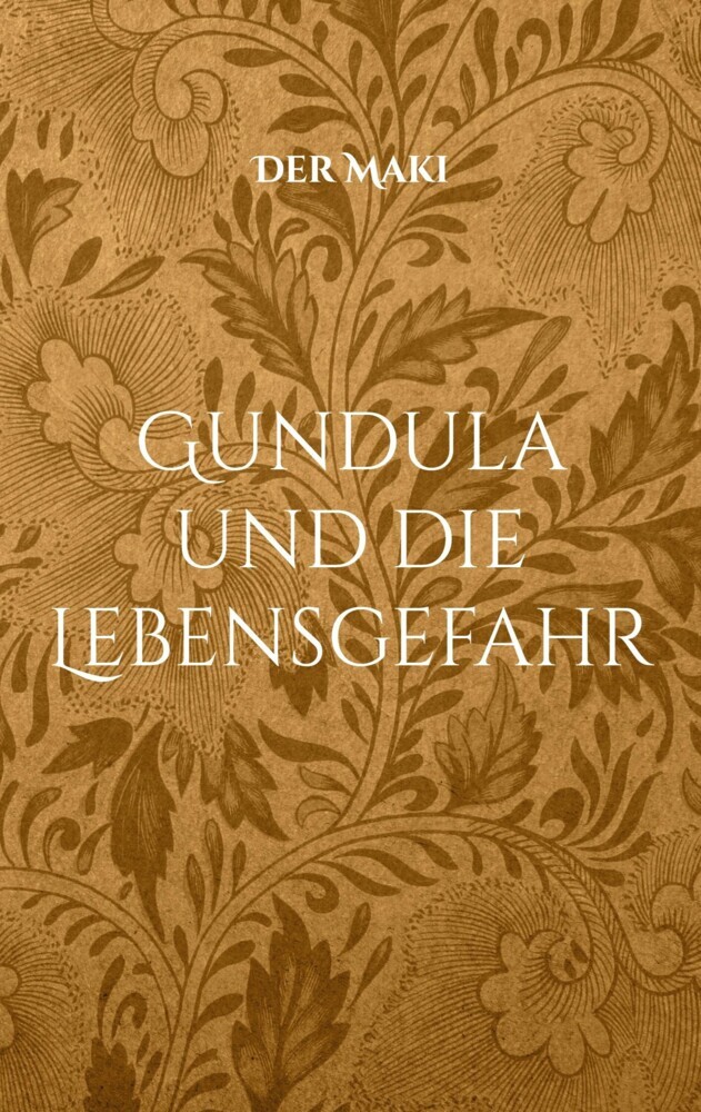 Gundula und die Lebensgefahr main product photo