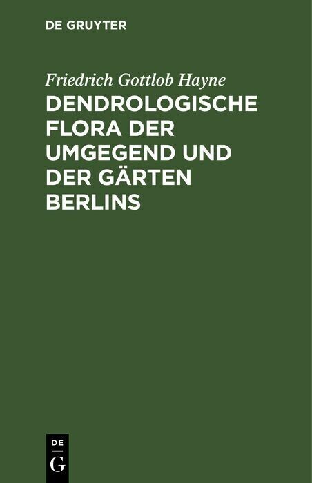 Dendrologische Flora der Umgegend und der Gärten Berlins main product photo