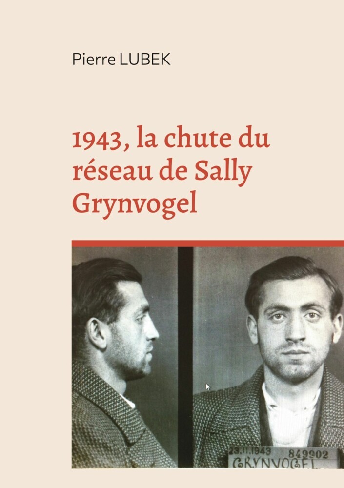 1943, la chute du réseau de Sally Grynvogel main product photo