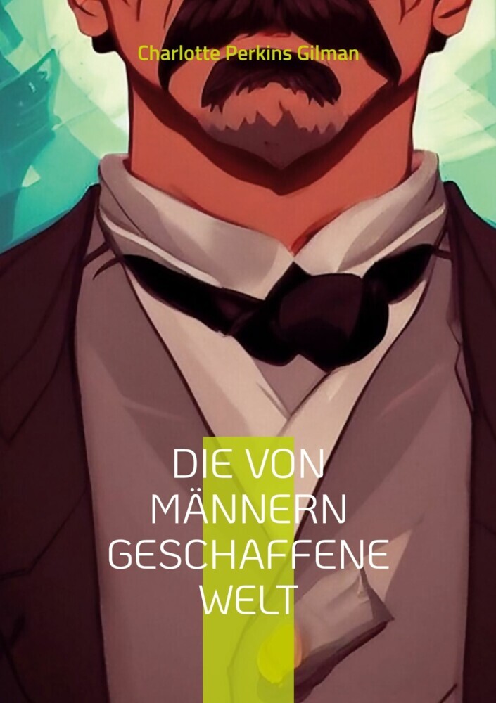 Die von Männern geschaffene Welt main product photo