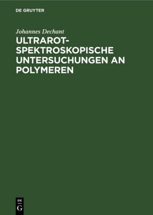 Ultrarotspektroskopische Untersuchungen an Polymeren