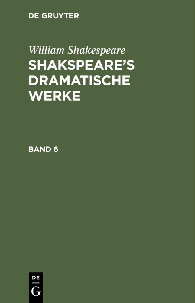 William Shakespeare: Shakspeare's dramatische Werke. Band 6 main product photo