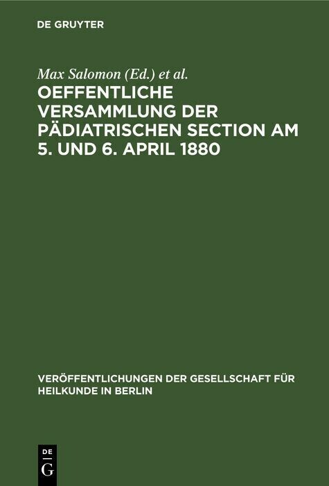 Oeffentliche Versammlung der pädiatrischen Section am 5. und 6. April 1880 main product photo