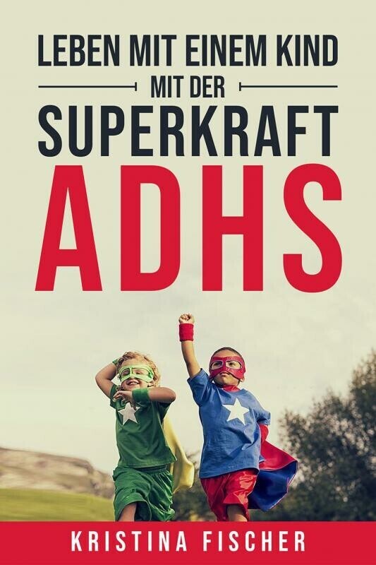Leben mit einem Kind mit der Superkraft ADHS main product photo