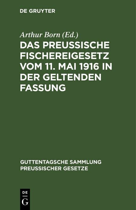 Das preussische Fischereigesetz vom 11. Mai 1916 in der geltenden Fassung main product photo