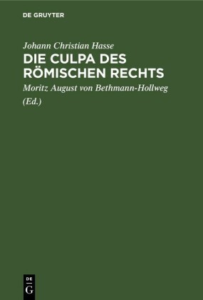 Die Culpa des Römischen Rechts
