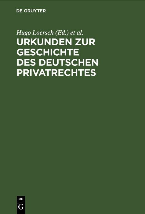 Urkunden zur Geschichte des deutschen Privatrechtes main product photo