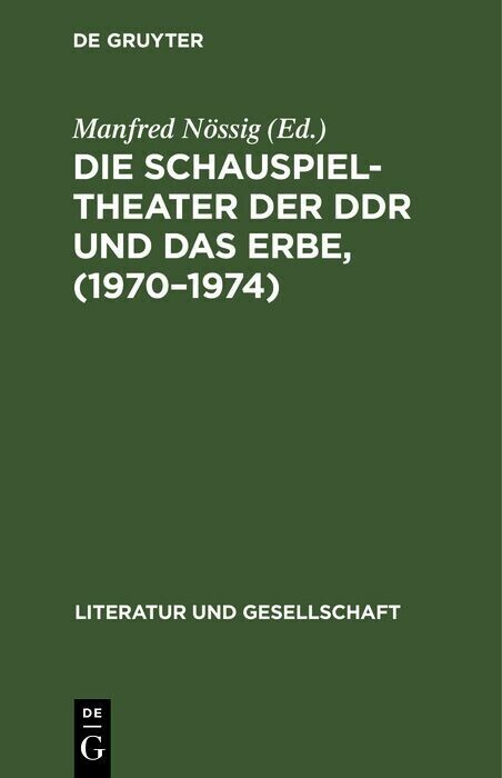 Die Schauspieltheater der DDR und das Erbe, (1970-1974) main product photo