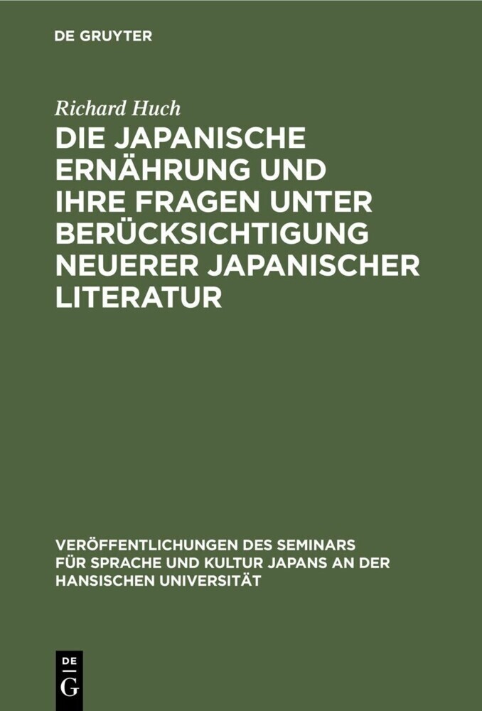 Die japanische Ernährung und ihre Fragen unter Berücksichtigung neuerer japanischer Literatur main product photo