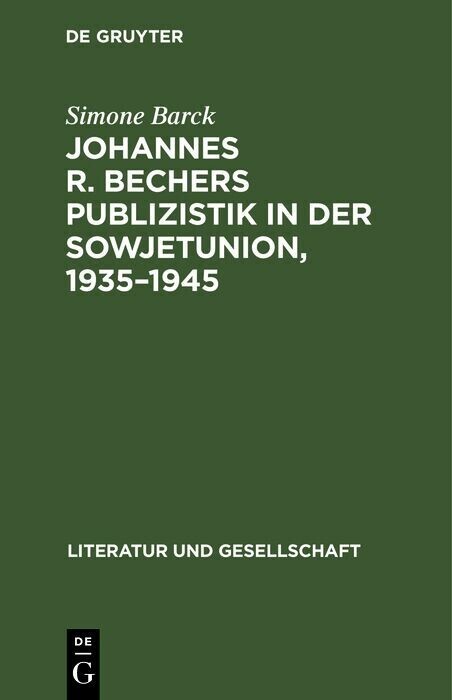 Johannes R. Bechers Publizistik in der Sowjetunion, 1935-1945 main product photo