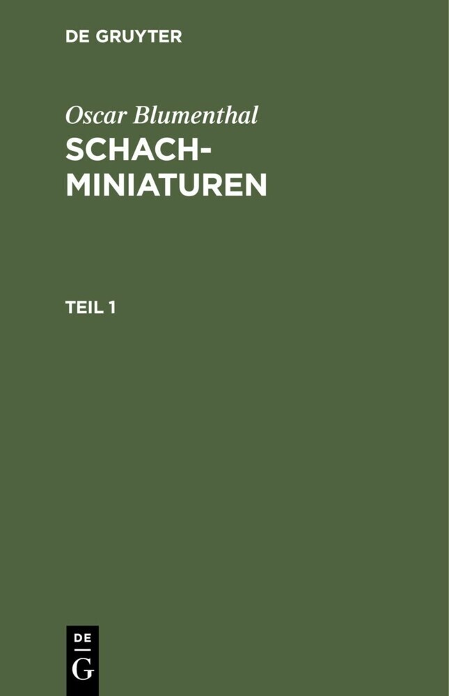 Oscar Blumenthal: Schachminiaturen. Teil 1 main product photo