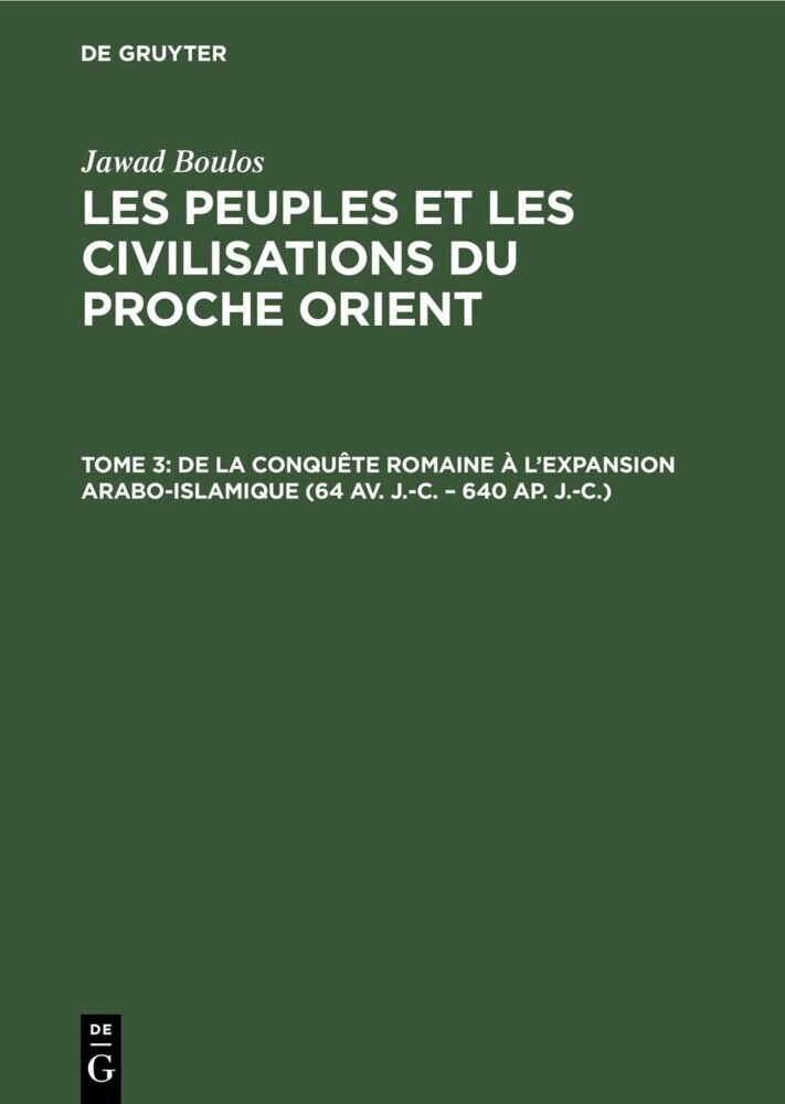 De la conquête romaine à l'expansion Arabo-Islamique (64 av. J.-C. - 640 ap. J.-C.) main product photo
