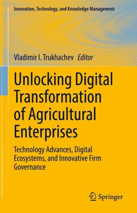 Unlocking Digital Transformation of Agricultural Enterprises