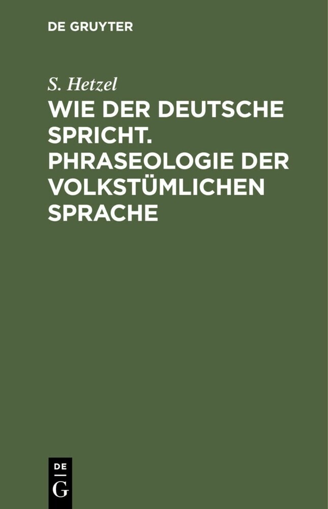 Wie der Deutsche spricht. Phraseologie der volkstümlichen Sprache main product photo
