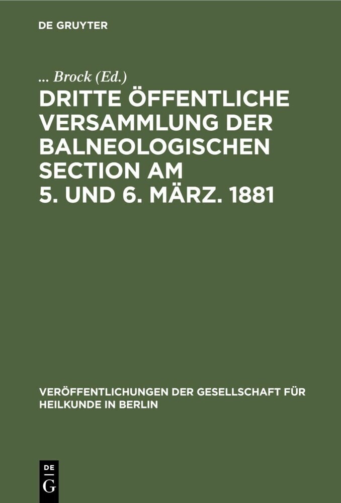 Dritte öffentliche Versammlung der balneologischen Section am 5. und 6. März. 1881 main product photo