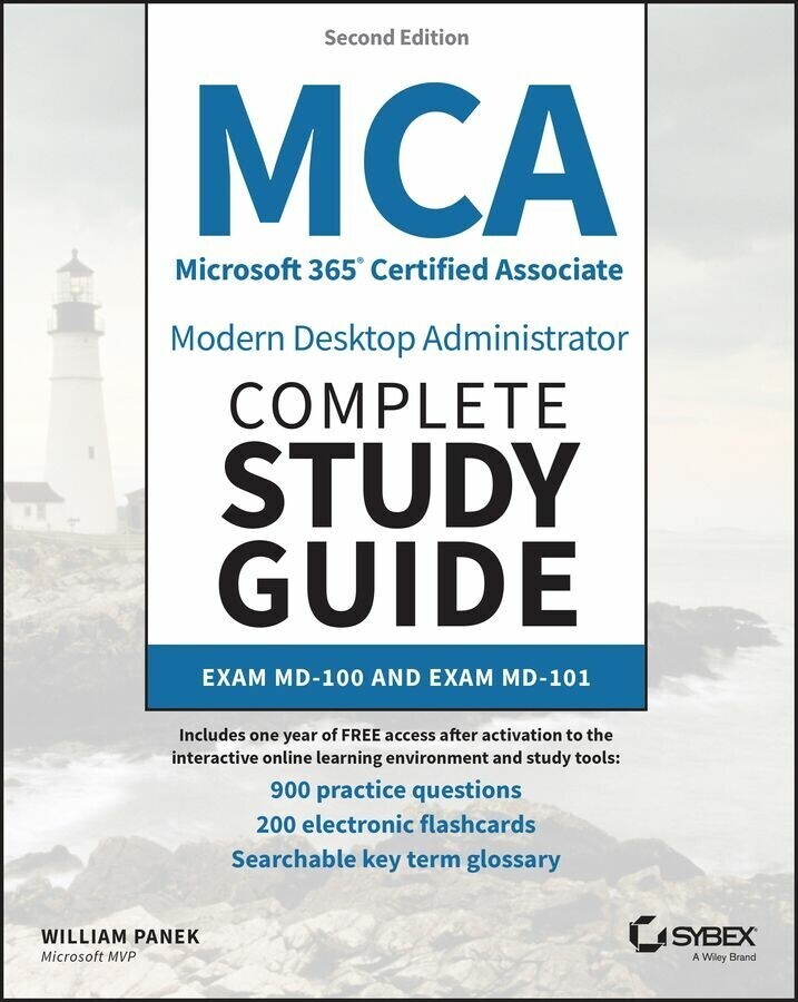 MCA Microsoft 365 Certified Associate Modern Desktop Administrator Complete Study Guide with 900 Practice Test Questions main product photo