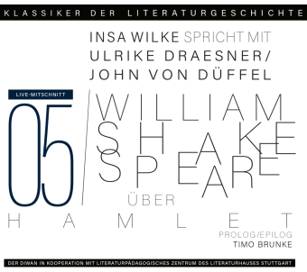 Ein Gespräch über Shakespeare - Hamlet, 1 Audio-CD