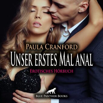 Unser erstes Mal anal | Erotik Audio Story | Erotisches Hörbuch Audio-CD, Audio-CD
