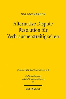 Alternative Dispute Resolution für Verbraucherstreitigkeiten