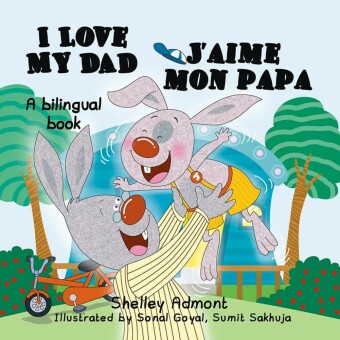 I Love My Dad J'aime mon papa